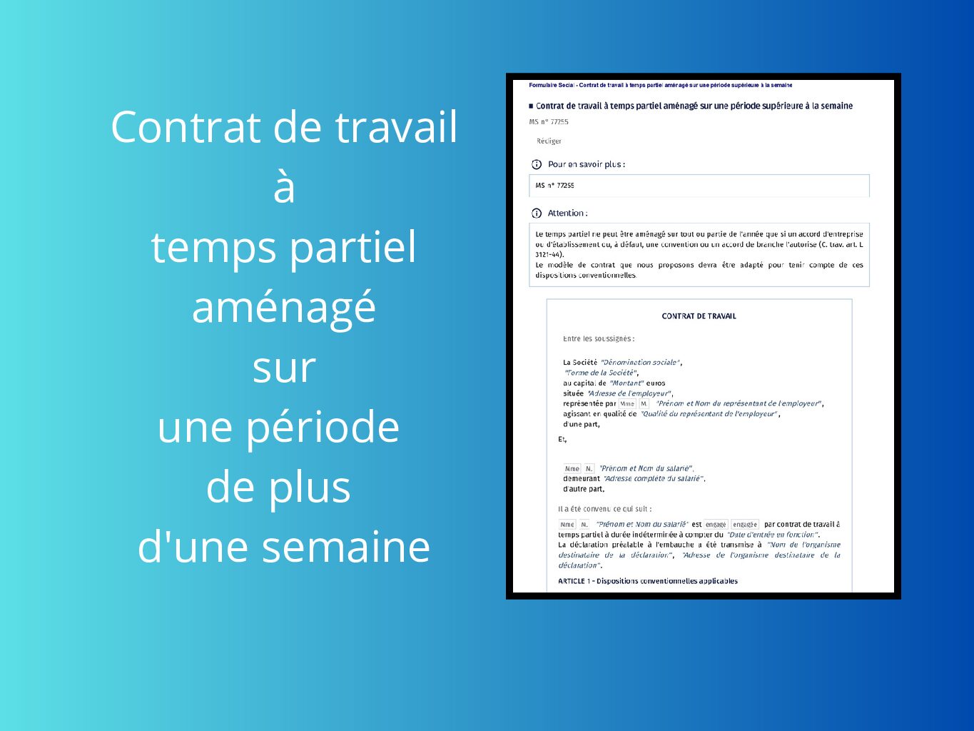 Contrat de travail à temps partiel (CDD) aménagé sur une période supérieure à la semaine (a+)